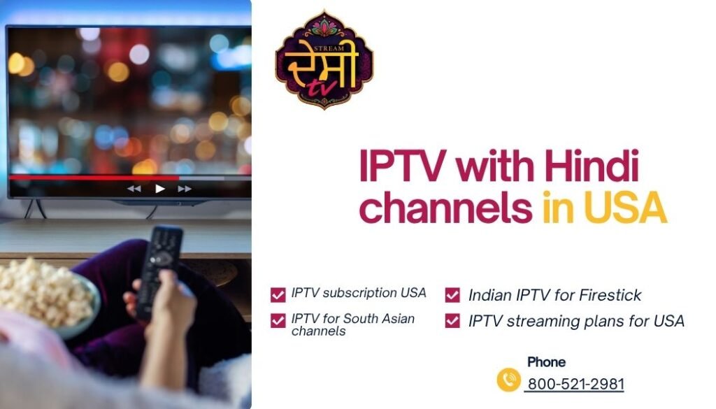 IPTV with Hindi channels in USA