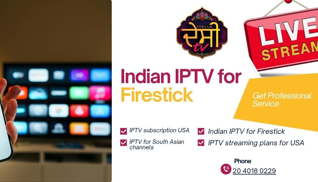 Indian IPTV for Firestick