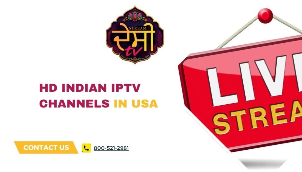 HD Indian IPTV channels in USA