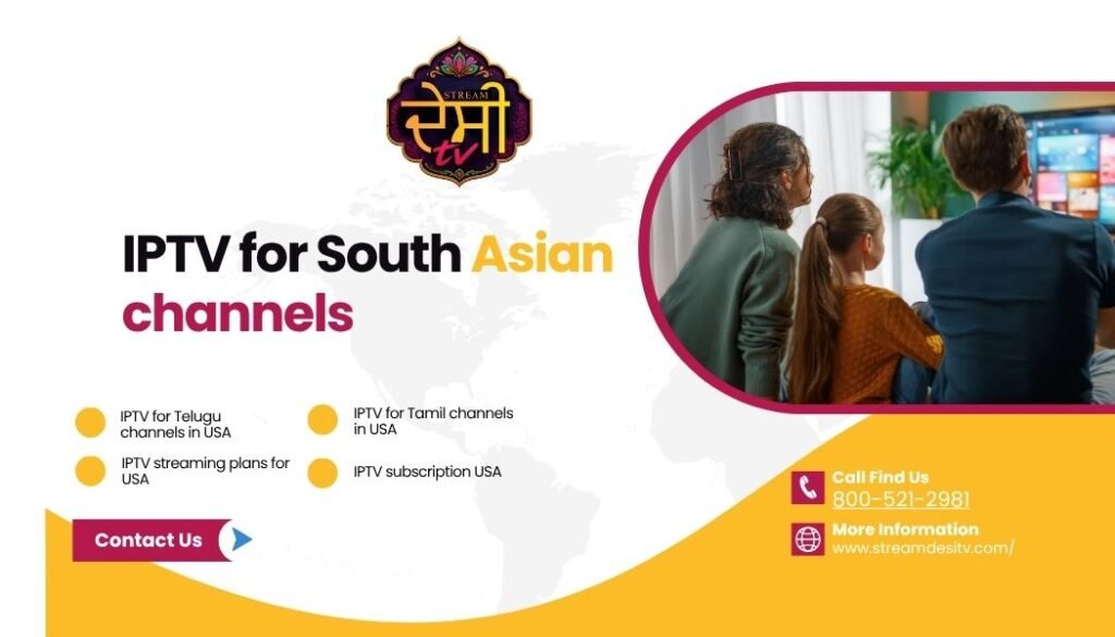 IPTV for South Asian channels