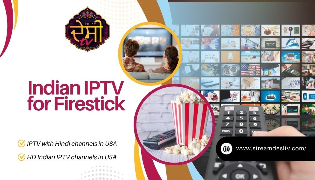 Indian IPTV for Firestick